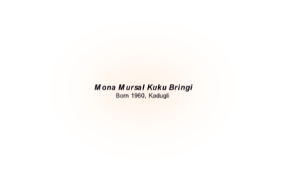  Mona Mursal Kuku Bringi
Born 1960, Kadugli